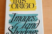 Iris Origo 'Images and Shadows'