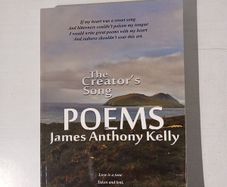 Poems by James Anthony Kelly