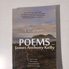Poems by James Anthony Kelly