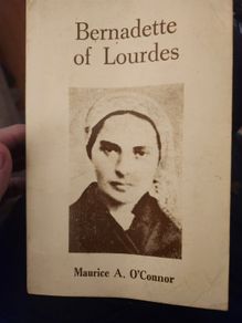 Bernadette Of Lourdes.  By Maurice A. O'connor.  Paperback In Good Condition.