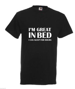 I'm Great In Bed Funny Men T-shirt Tee Top Shirt Great Gift Present