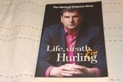 Special Postal Offer Life Death &amp; Hurling Michael Duignan The Autobiography