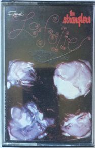 The Stranglers [1981] La Folie (Cassette Tape Album)
