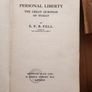 Personal Liberty. The Great Question Of To-day  By E. F. B.fell . First Edition 1917 Hardback In Good Condition. See Photos For Same. Image 2
