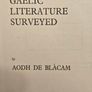 Gaelic Literature Surveyed.  By Aodh De Blacam. With Additional Chapter By Eoghan O Hanluain. 1973 Hardback In Good Condition.  See Photos For Same. Image 10