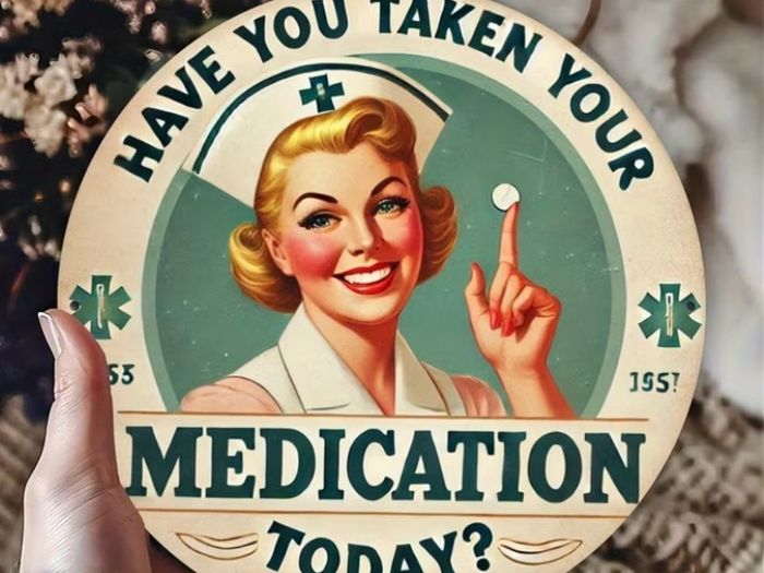 'Take your Meds' funny sign