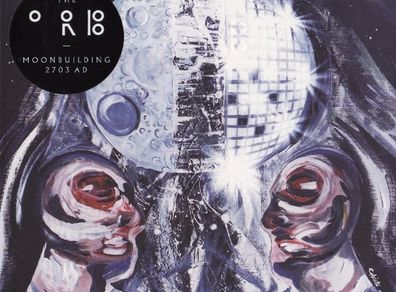 THE ORB  |  Moonbuilding 2703 AD