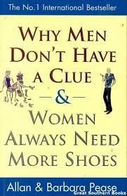 No 1 Best-seller - Why Men Don't Have A Clue & Women Always Need More Shoes
