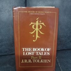 THE BOOK OF LOST TALES: PART TWO. The History of Middle-earth: Volume 2. (Hardcover)