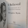 I Believed: The Autobiography of a Former British Communist by Douglas Hyde (HQ289) Image 2