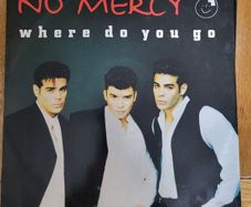No Mercy Where Do You Go 12 inch vinyl