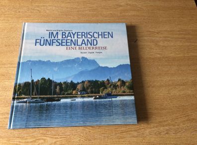 Im Bayerischen Funfseenland