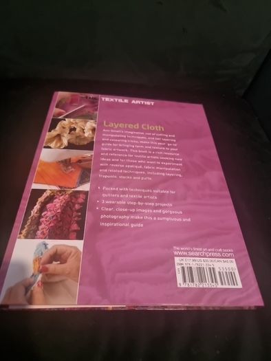 The Textile Artist: Layered Cloth: The Art of Fabric Manipulation (Paperback)