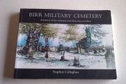Birr Military Cemetery History of cemetery and those buried there Ireland Offaly