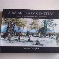 Birr Military Cemetery History of cemetery and those buried there Ireland Offaly