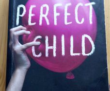 The Perfect Child.  Lucinda Berry.  Four books 10 euro