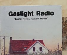 Gaslight Radio CD - Torchin Towns, Hankerin Homes