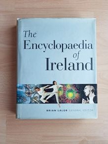 "The Encyclopaedia of Ireland" by Brian Lalor  hardback with dust cover  2003