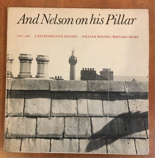 And Nelson on his Pillar