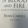 Ryan Cahill SIGNED Of Blood and Fire 1st Edition Bound & The Broken Tour Bundle Image 4