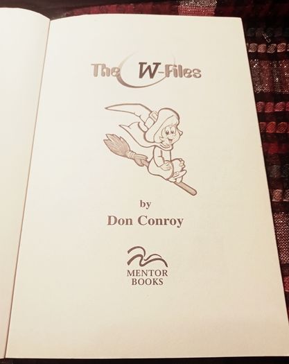 1999. Don Conroy. Witches. The W- Files.