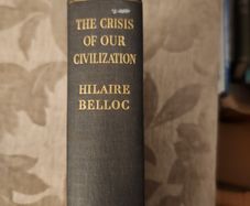 The Crisis Of Our Civilisation. By Hilaire Belloc. First Edition 1937 Hardback In Good Condition. See Photos For Same.