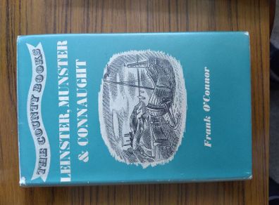 Frank O'Connor / Leinster Munster and Connaught The County Book Series 1st ed