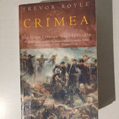 Crimea - The Great Crimean War 1854 - 1856 by Trevor Boyle