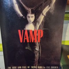 VAMP the rise and fall of Theda Bara