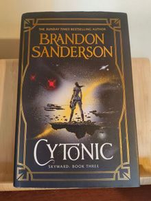 Cytonic (Skyward: Book Three) by Brandon Sanderson