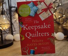 The Keepsake Quilters ! HAND SIGNED by Felicity Hayes-McCoy ! 2022 ! by Hachette Books ! AUTOGRAPH !