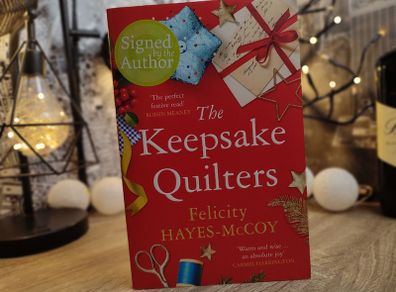 The Keepsake Quilters ! HAND SIGNED by Felicity Hayes-McCoy ! 2022 ! by Hachette Books ! AUTOGRAPH !