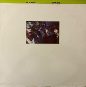 The Del Fuegos - Boston, Mass LP. Very nice condition. Priced to sell!