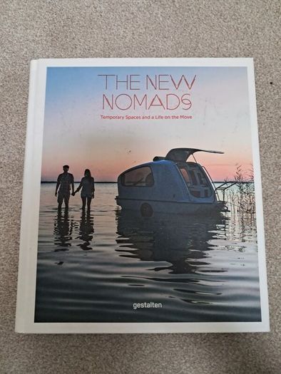 The new nomads. temporary spaces and a life on the move