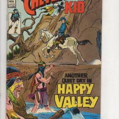 Cheyenne Kid #99 Happy Valley 1973 Charlton Bronze Age Comic