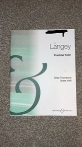 Trombone Practical Tutor Book by Otto Langley
