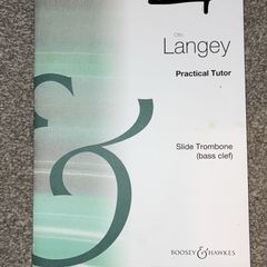 Trombone Practical Tutor Book by Otto Langley
