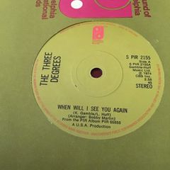 Three Degrees vinyl single record - When will i see you again