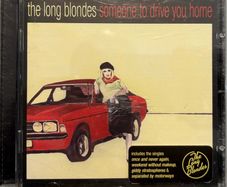 The Long Blondes - Someone To Drove You Home CD.