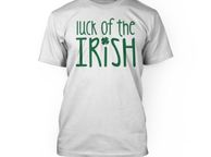 main image for ad Luck of the Irish, funny irish drinking t-shirt for night out stag night birthday gift st patricks day top tee