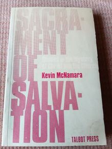 1st ed. Sacrament of Salvation by author Kevin McNamara