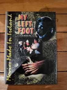 My Left Foot, Movies Made in Ireland 1996 by G McGuinness, GLI Ltd.