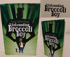 The Astounding Broccoli Boy Hardback Book