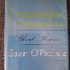 Sean O' Faolain / I remember! I remember! / 1st ed.1961