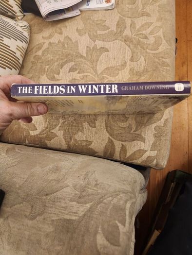 The Fields In Winter. Sporting Memories Of A Bygone Age.  By Graham Downing. First Edition Hardback With Dustjacket In Good Condition.