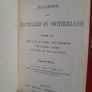 A Handbook for Switzerland (2 Volume Set) Part 1: Switzerland without the Pennine Alps; Part II, The Alps of Savoy and Piedmont, The Italian Lakes and part of the Dauphine by John Murray (HQ453) Image 3