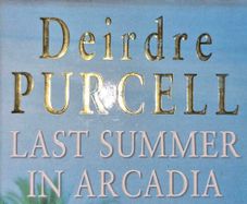 Last Summer in Arcadia