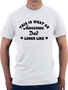 This Is What An Awesome Dad Looks Like T-shirt tee top shirt