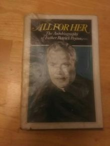 First edition of 'All for Her' the autobiography of Father Patrick Peyton CSC