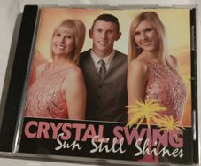 Crystal Swing - Sun Still Shines Cd